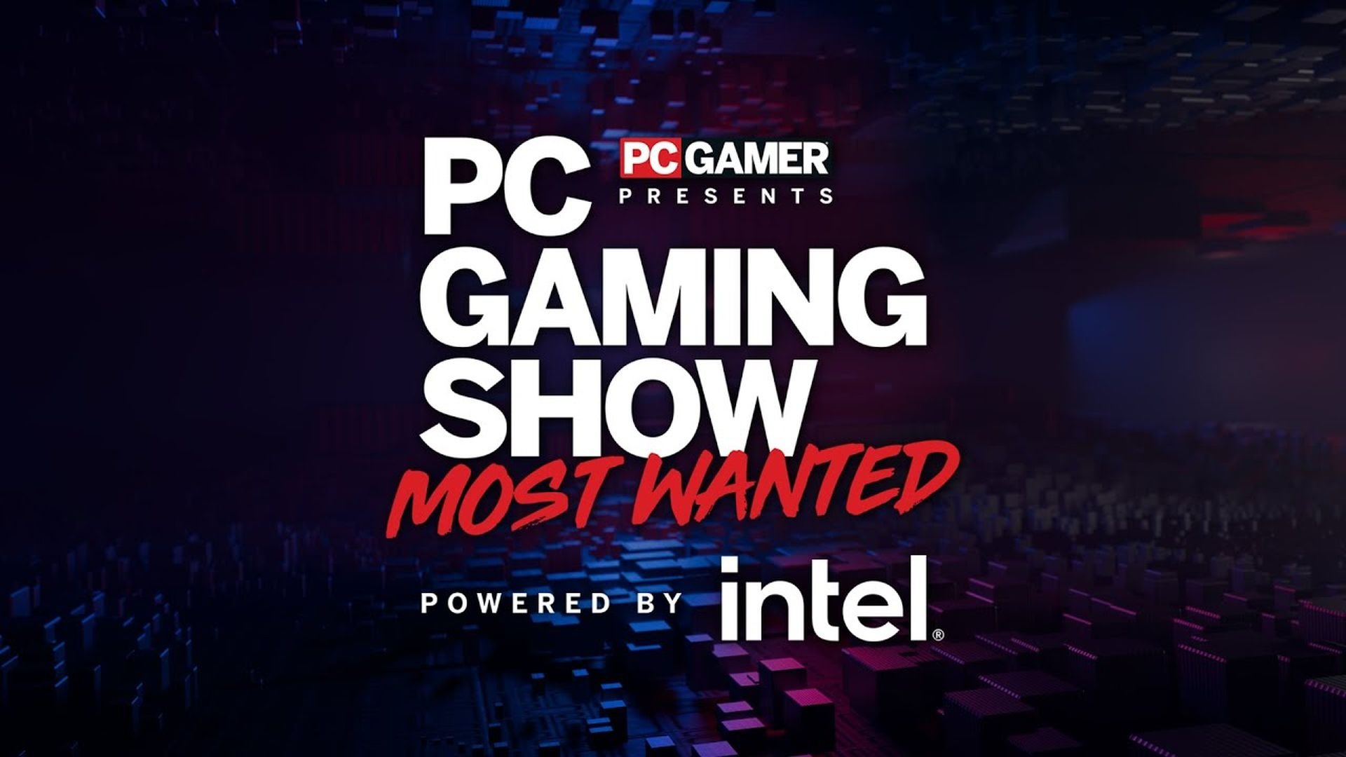 PC Gaming Show: Most Wanted Event Scheduled for November 30th